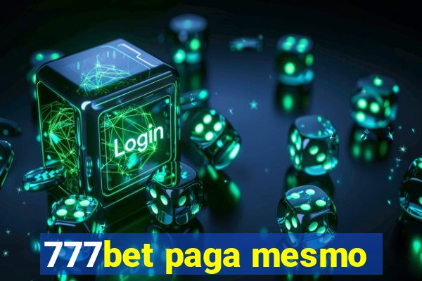 777bet paga mesmo